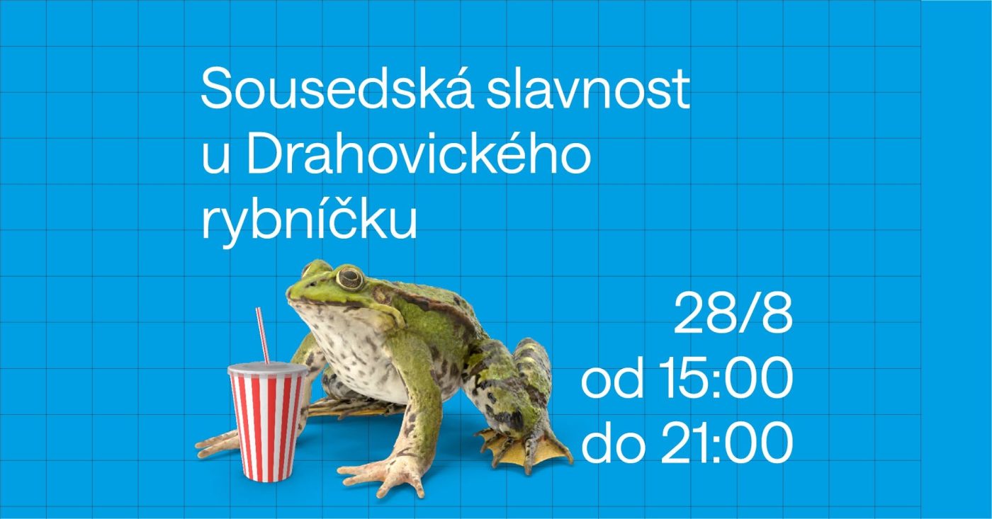 Sousedská slavnost u Drahovického rybníčku